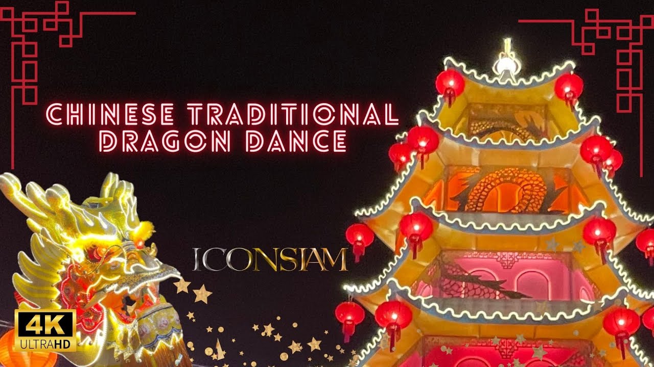 Chinese New Year 2023 at Iconsiam | Chinese Traditional Dragon Dance | ICONSIAM | 4K Thailand 🇹🇭