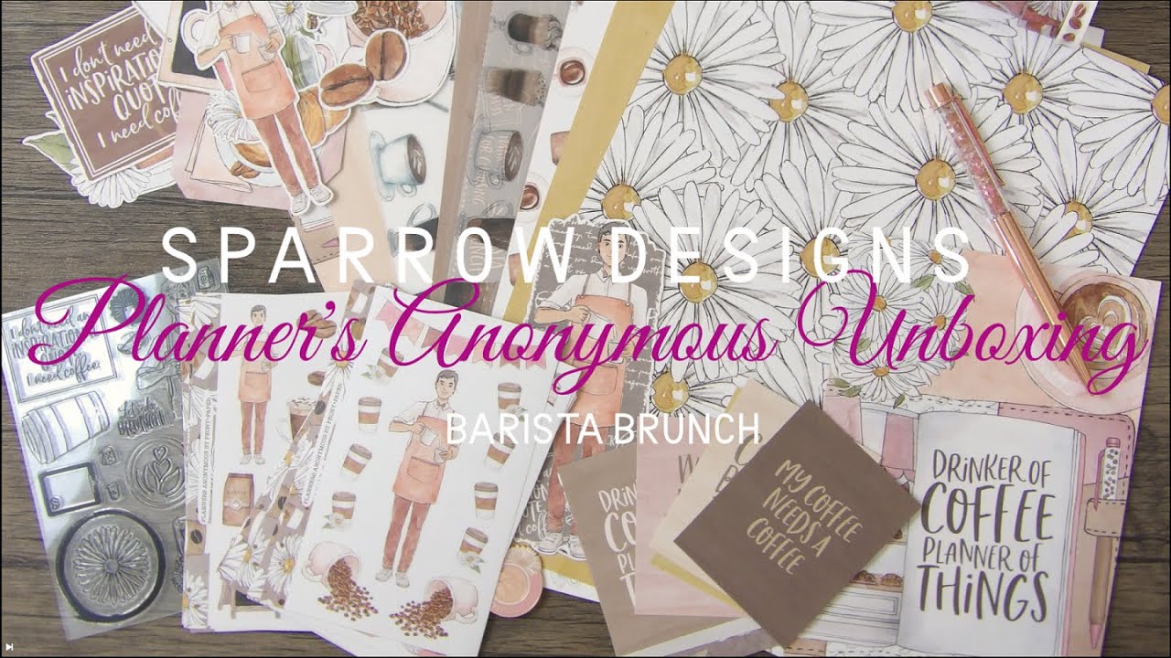 I Found My lost footage! Planners Anonymous Barista Brunch Unboxing!