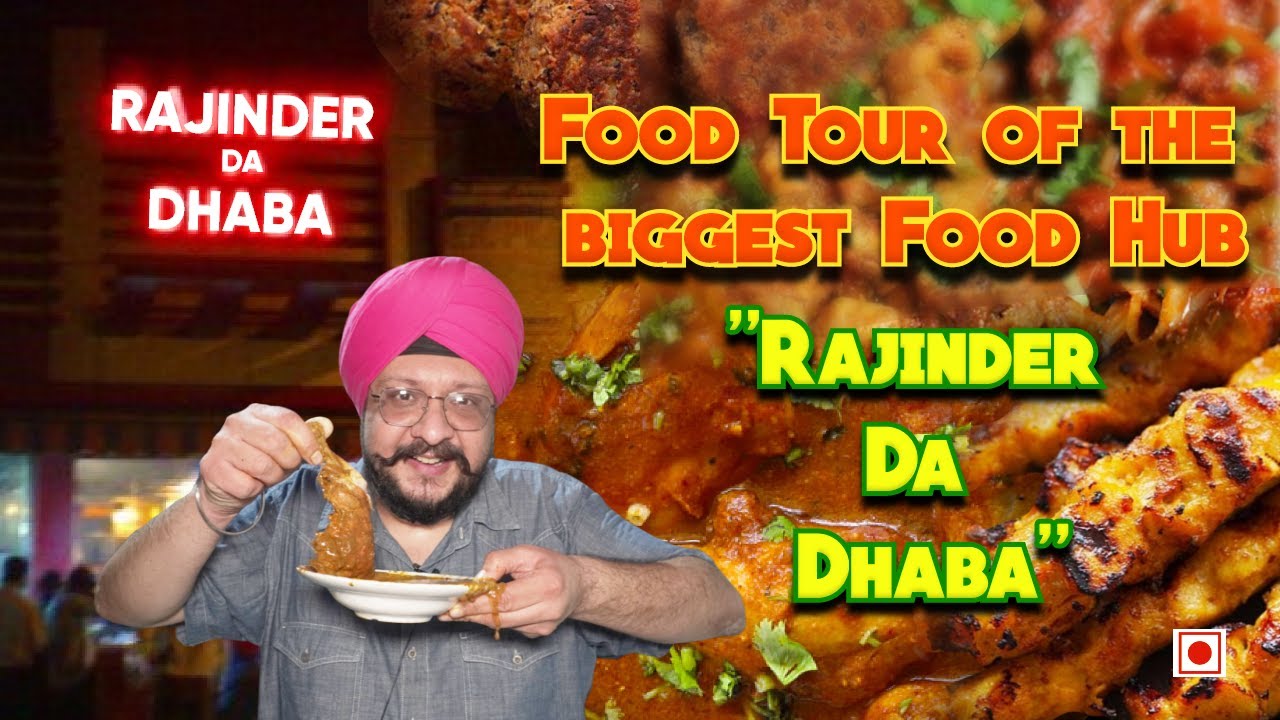 Rajinder Da Dhabha | Biggest Food Hub | Food Tours by Dilmohan Singh