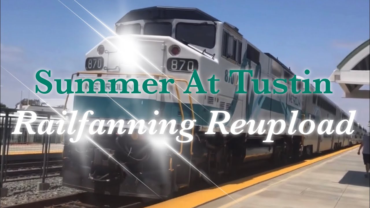 Summer Railfanning July 2019 Reupload (Read the Description)