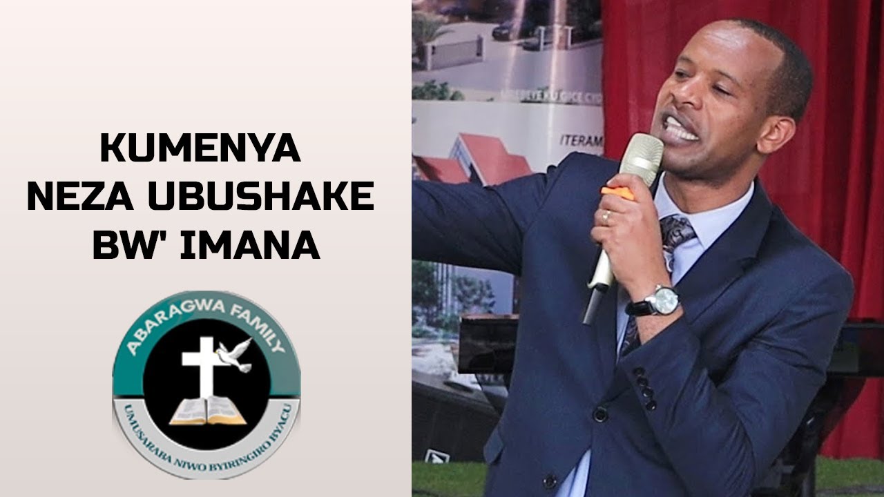 EV. NZARAMBA J.PAUL /KUMENYA NEZA  UBUSHAKE BW' IMANA TUYOBOWE  N'UMWUKA WERA  BIGIRA UMUMARO👏👏