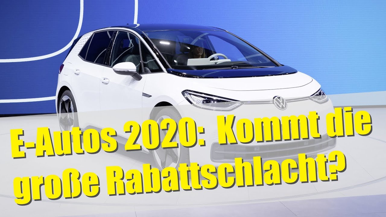 E-Autos 2020: Kommt die große Rabattschlacht?