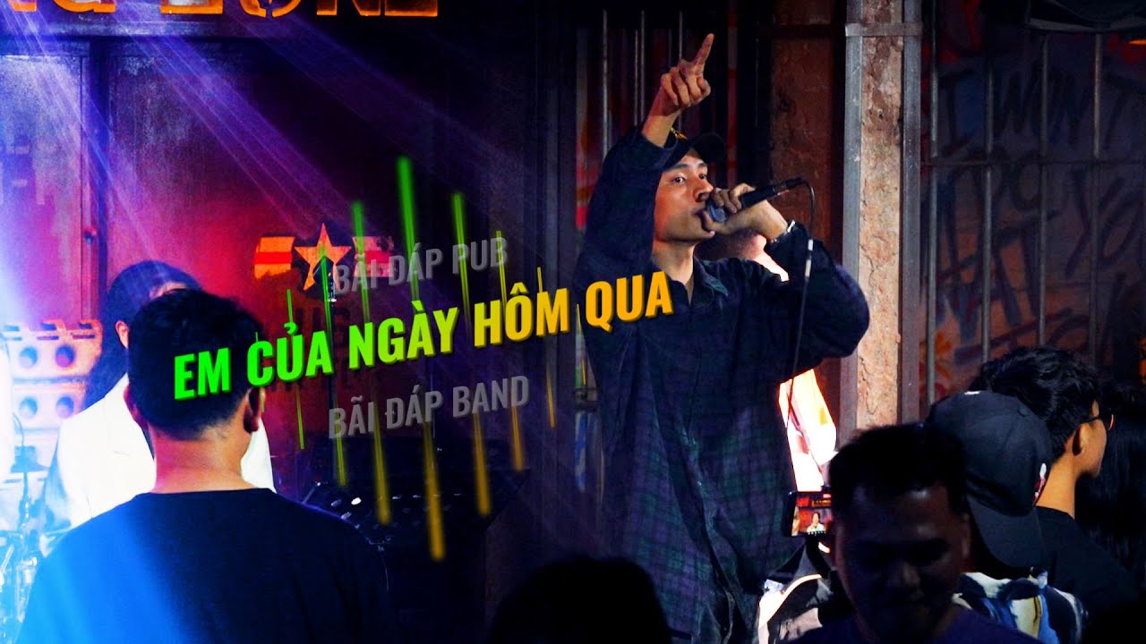 Em Của Ngày Hôm Qua - Bãi Đáp Band Live Band Cover