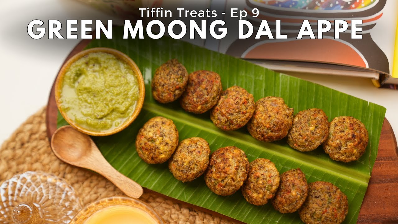 High Protein Green Moong Dal Appe Recipe | Tiffin Treats - Ep #9