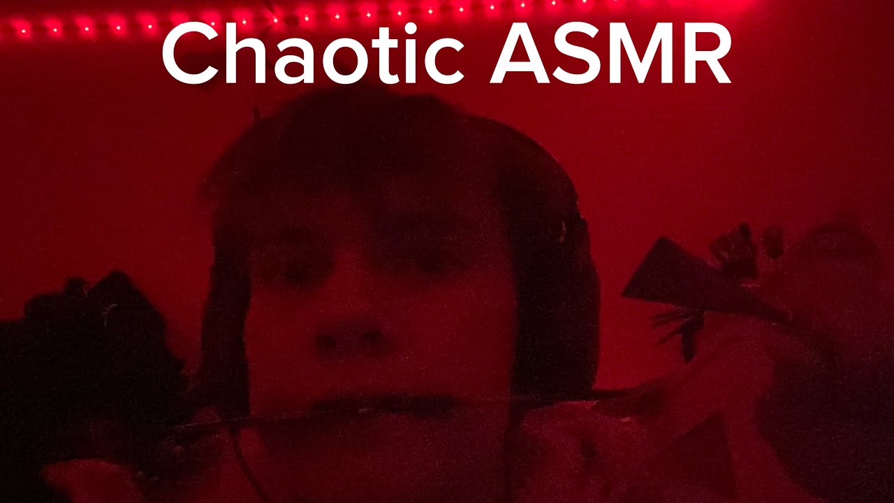 ASMR Random Triggers And Mouth Sounds (Chaotic Tingles)