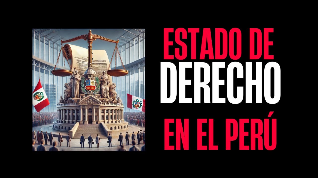 ESTADO DE DERECHO EN EL PERÚ (AUDIO)
