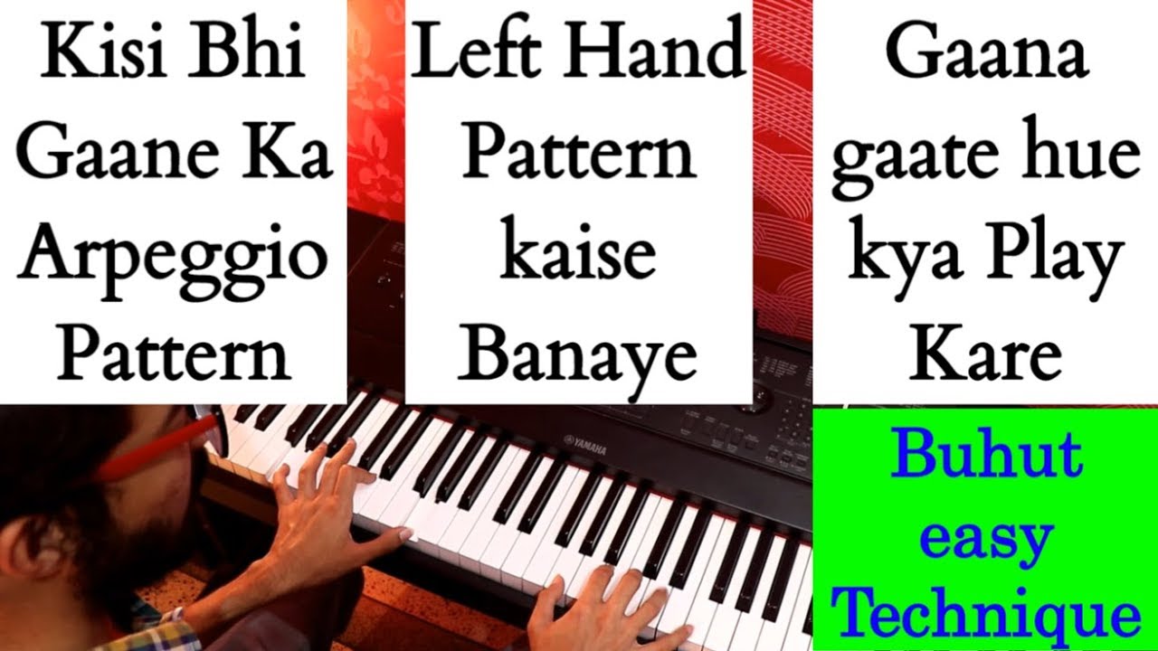 Arpeggio Pattern Of Any song Left Hand Pattern Both Hands Piano Lesson #68