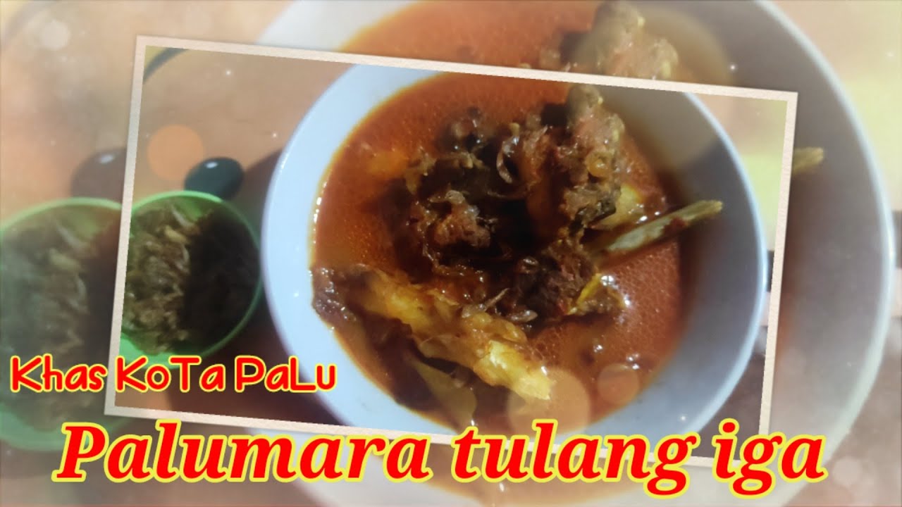 PALUMARA TULANG RUSUK / IGA KHAS KOTA PALU‼️Chipo99 & family