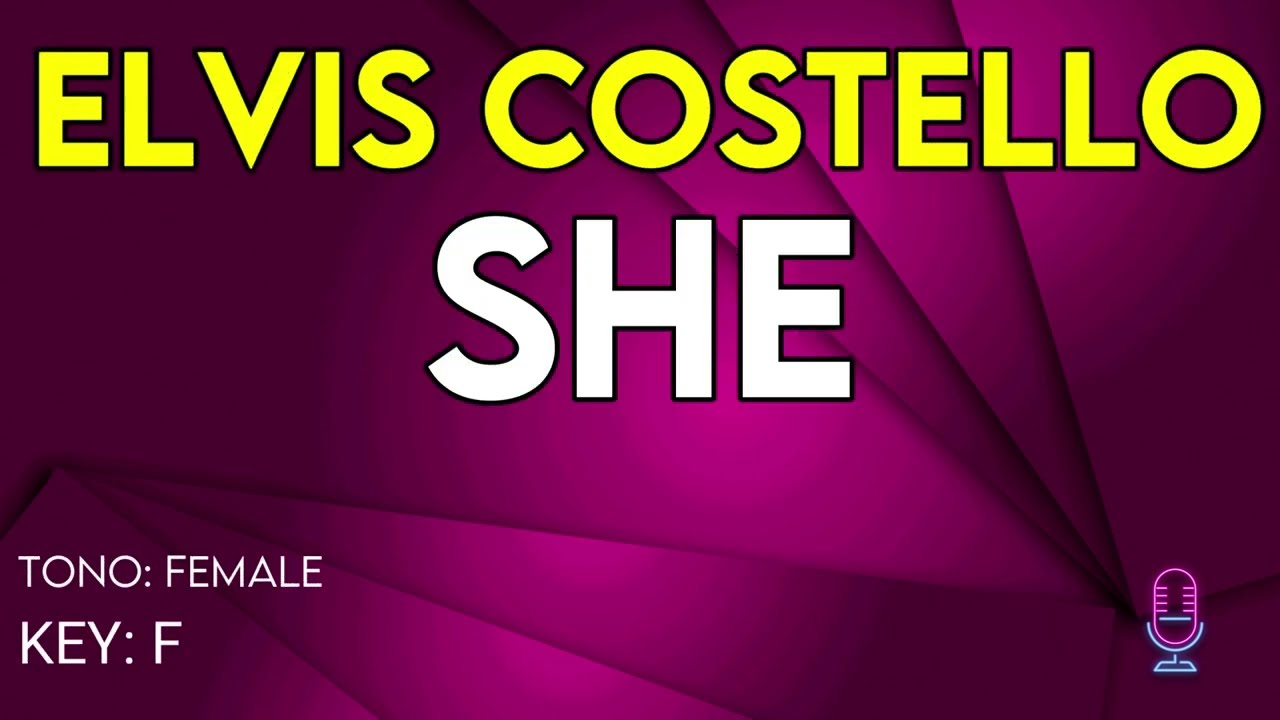 Elvis Costello - She - Karaoke Instrumental - Female