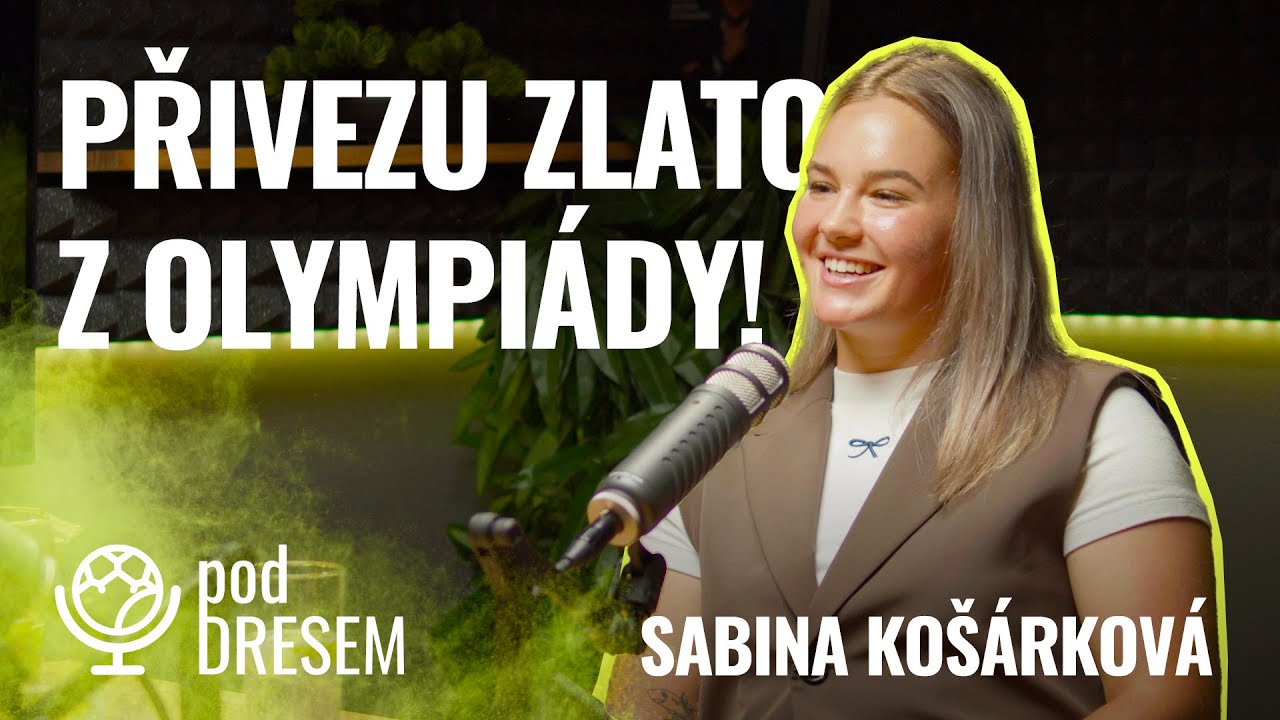 Zlato z Mistrovstí Světa, teď mířím na Olympiádu! | Sabina Košárková | podDRESEM #03