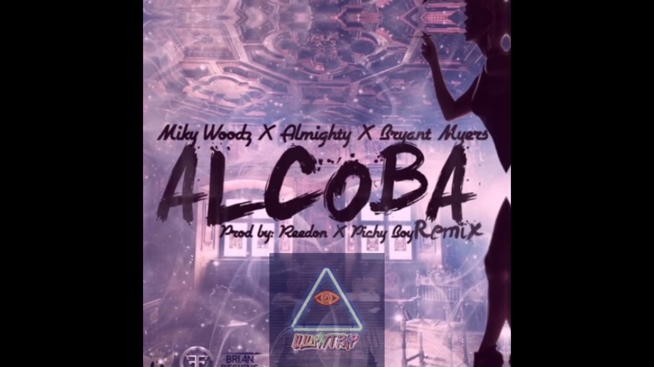 Miky Woodz Ft. Almighty, Bryant Myers - Alcoba Remix (Audio Oficial) 𝅘𝅥𝅮