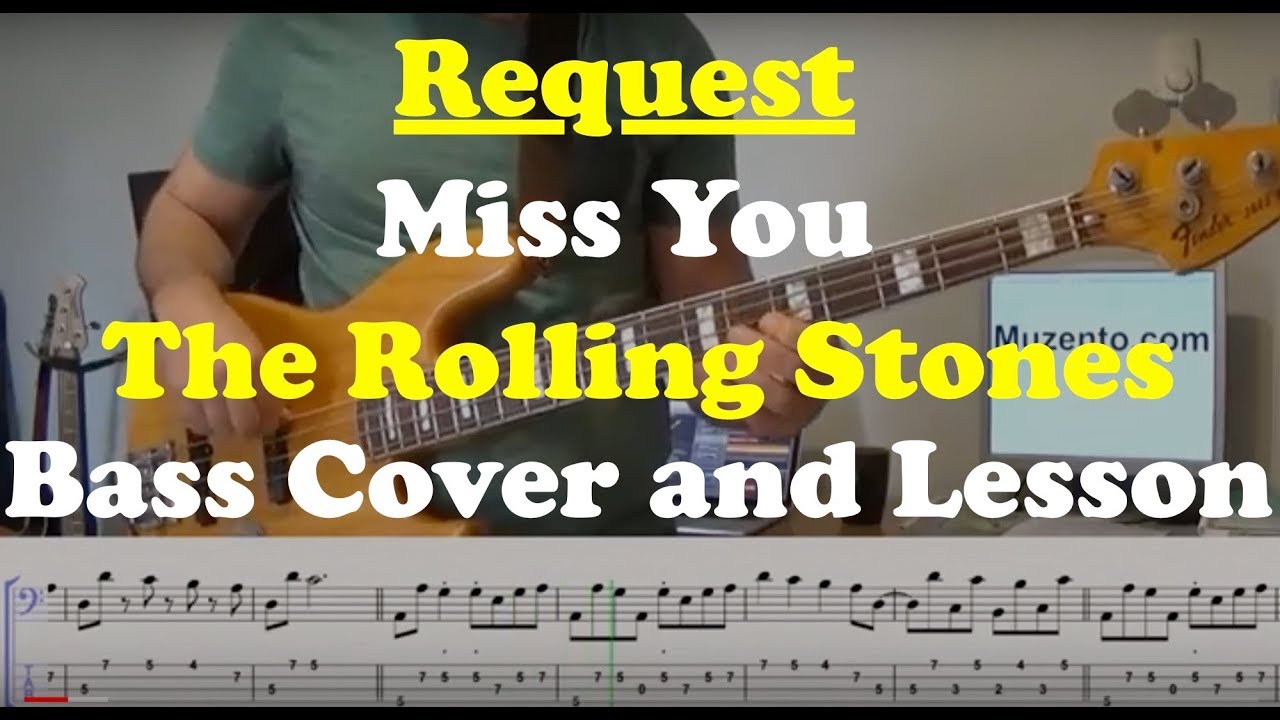 Miss You - Bass Cover and Lesson - Request