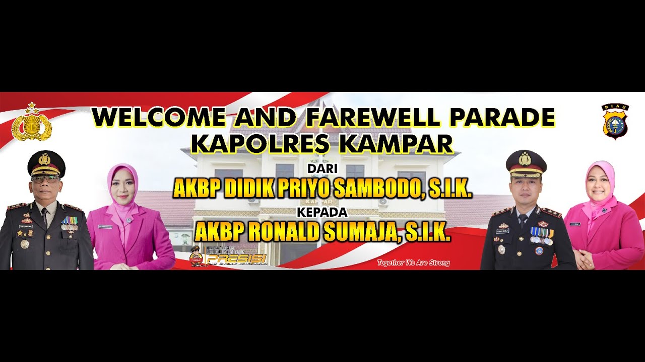 WELCOME AND FAREWELL  PARADE KAPOLRES KAMPAR
