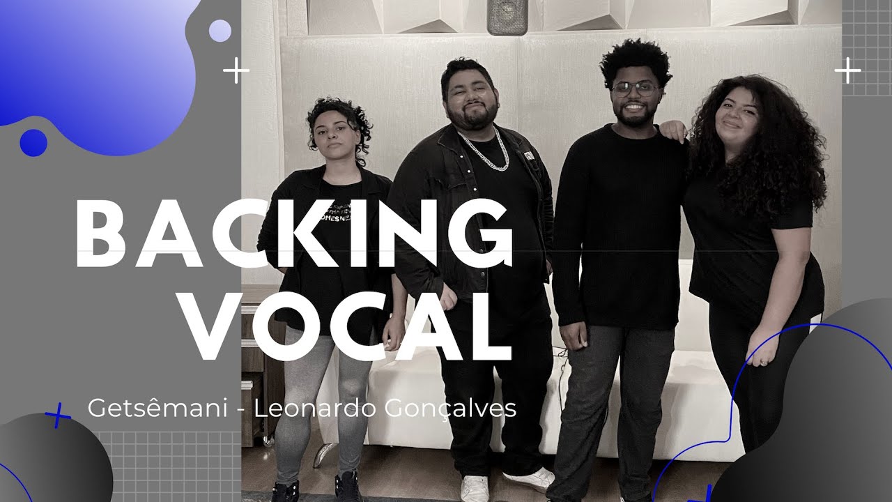 COVER Getsêmani - Leonardo Gonçalves | BACKING VOCAL