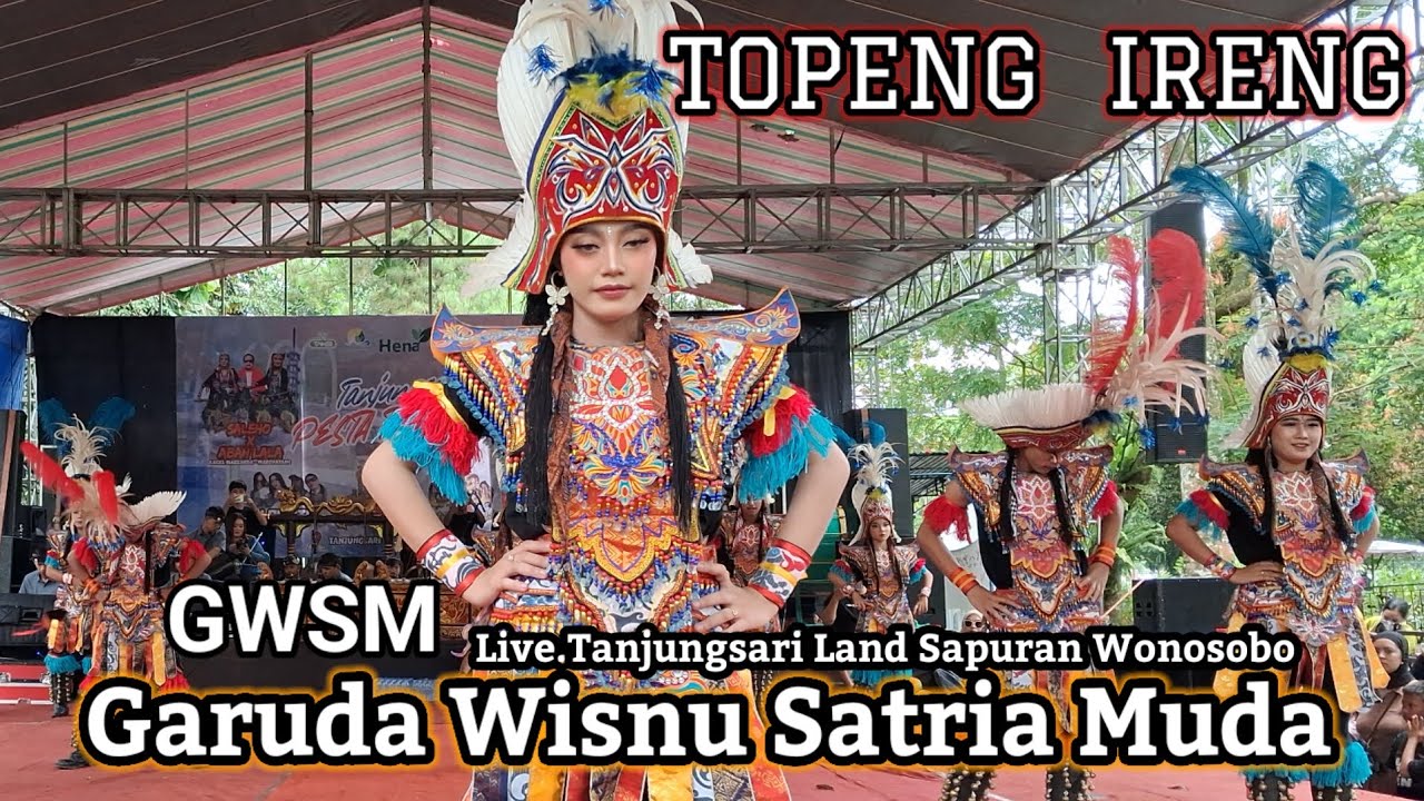 TOPENG IRENG GWSM GARUDA WISNU SATRIA MUDA LIVE TANJUNGSARI LAND SAPURAN WONOSOBO