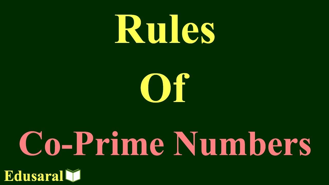 Rules on Co Prime Numbers | Number System | All Competitive Exams | Edusaral