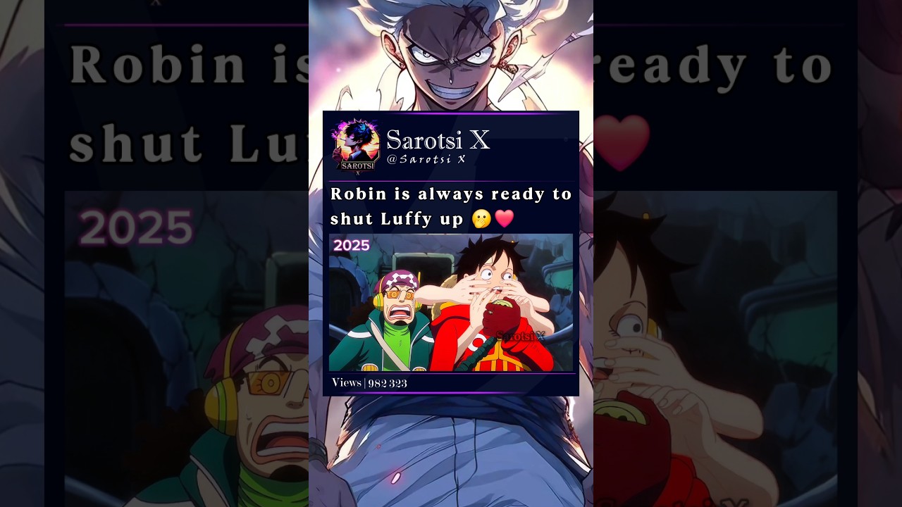 Sometimes, Luffy needs to be put on silent mode🤭 #luffy #robin #onepiece