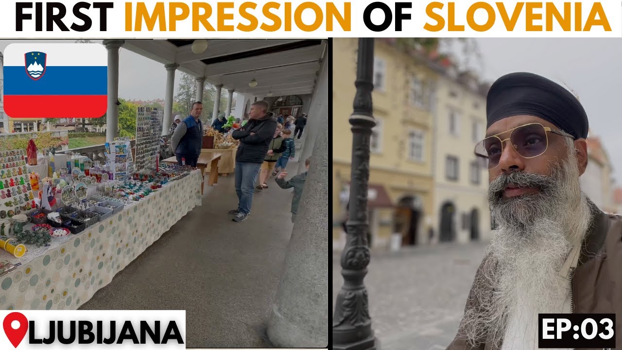 FIRST IMPRESSION OF SLOVENIA | #LJUBIJANA | AJJ EXPLORE KARE GE LOCAL MARKET