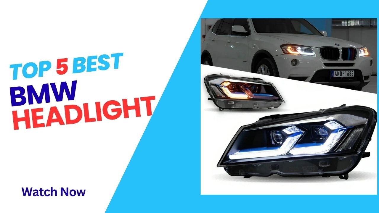 Top 5 Best BMW Headlight in 2026 - BMW Headlight on 2026