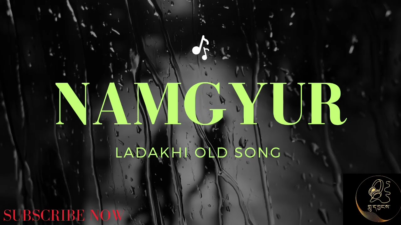 NAMGYUR//LADAKHI OLD SONG//LADAKHI SONG//SONG/ #ladakhisong #oldmusicvideo #ladakhinewsong #oldsong 