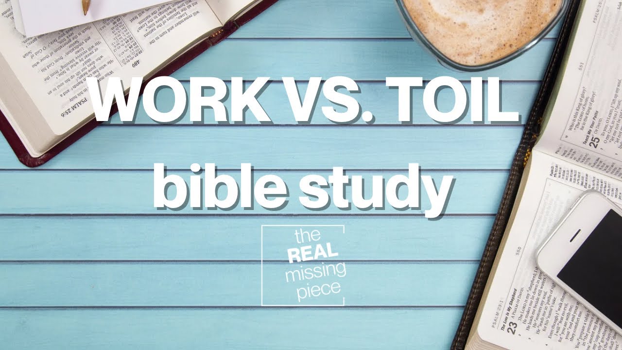 Work vs Toil: Why Burnout Isn’t a WORK Problem 📖 RMP Family Bible Study 📖 January 20, 2026