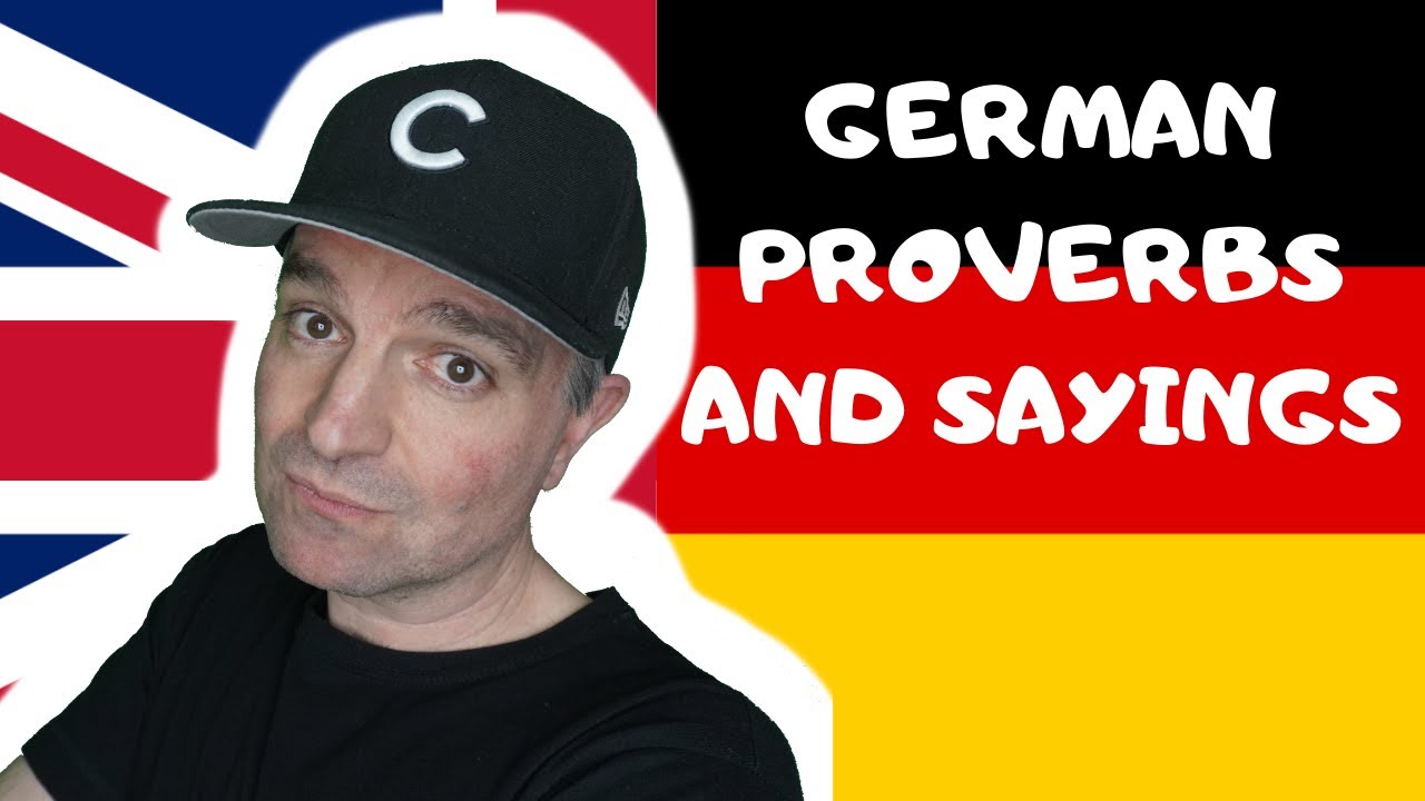 How similar are GERMAN and ENGLISH PROVERBS and SAYINGS? (PART 1)