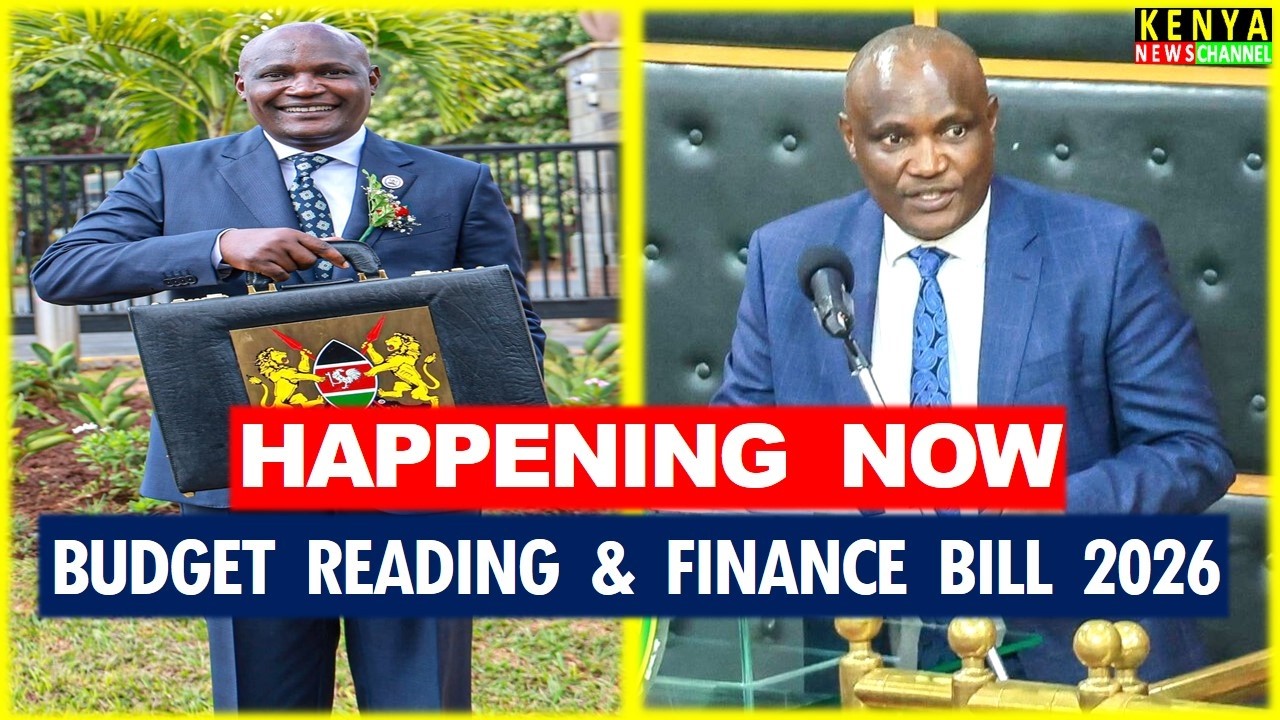 LIVE PARLIAMENT - Treasury CS Mbadi reads Budget of Kenya & Finance Bill 2026