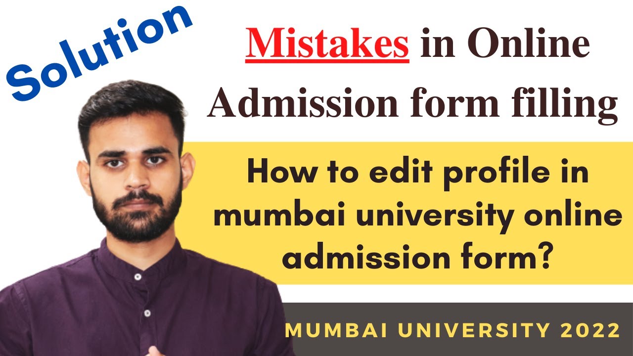 Mistakes in Online admission Form filling | Mumbai University 2022