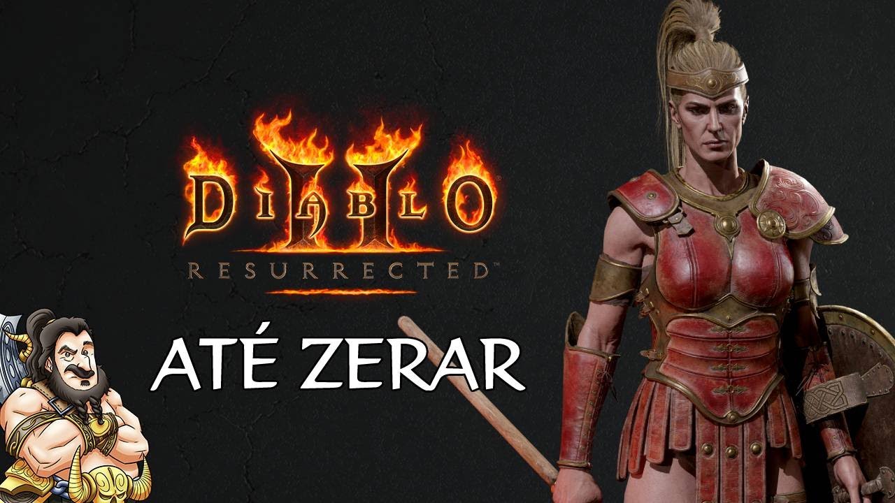 Diablo 2: Resurrected - At&eacute; zerar de AMAZONA!