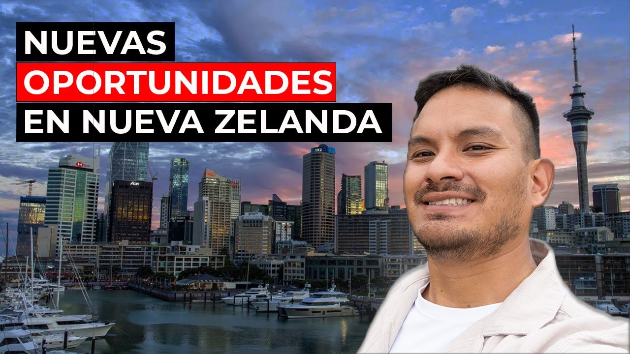 Oportunidades para Migrar a Nueva Zelanda en 2025 | Obtener tu visa de trabajo ahora es M&Aacute;S FACIL