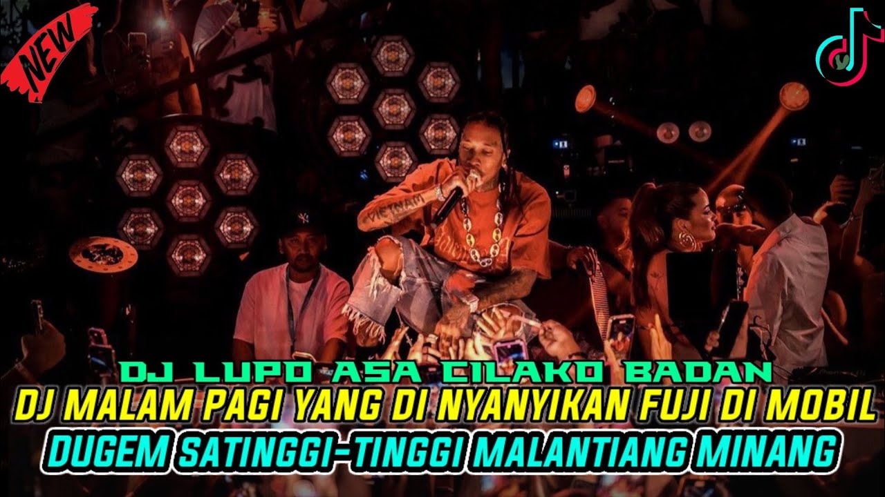 DJ LUPO ASA CILAKO BADAN LAGU MINANG X SATINGGI-TINGGI MALANTIANG❗DJ MALAM PAGI SOUND VIRAL TIKTOK