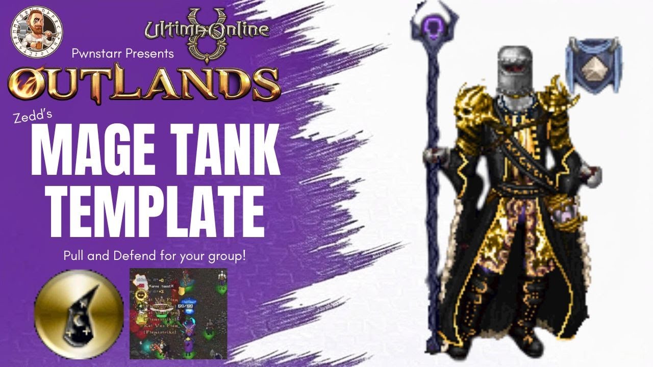 Time Dungeon Mage TANK Template by Zedd BEST MMORPG Ultima Online 2025 UO OUTLANDS