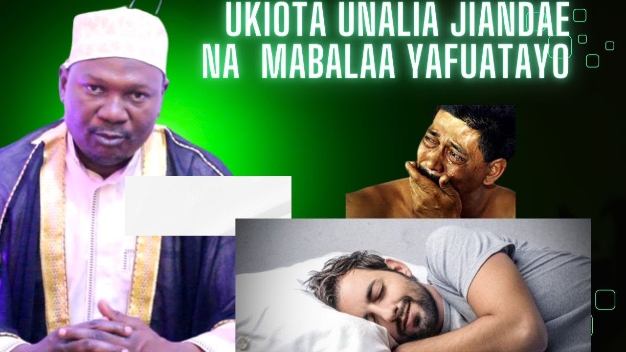 UKIOTA  UNALIA  JIANDAE  NA  MABADILIKO  YAFUATAYO  // SHEIKH  ABUU  JADAWI