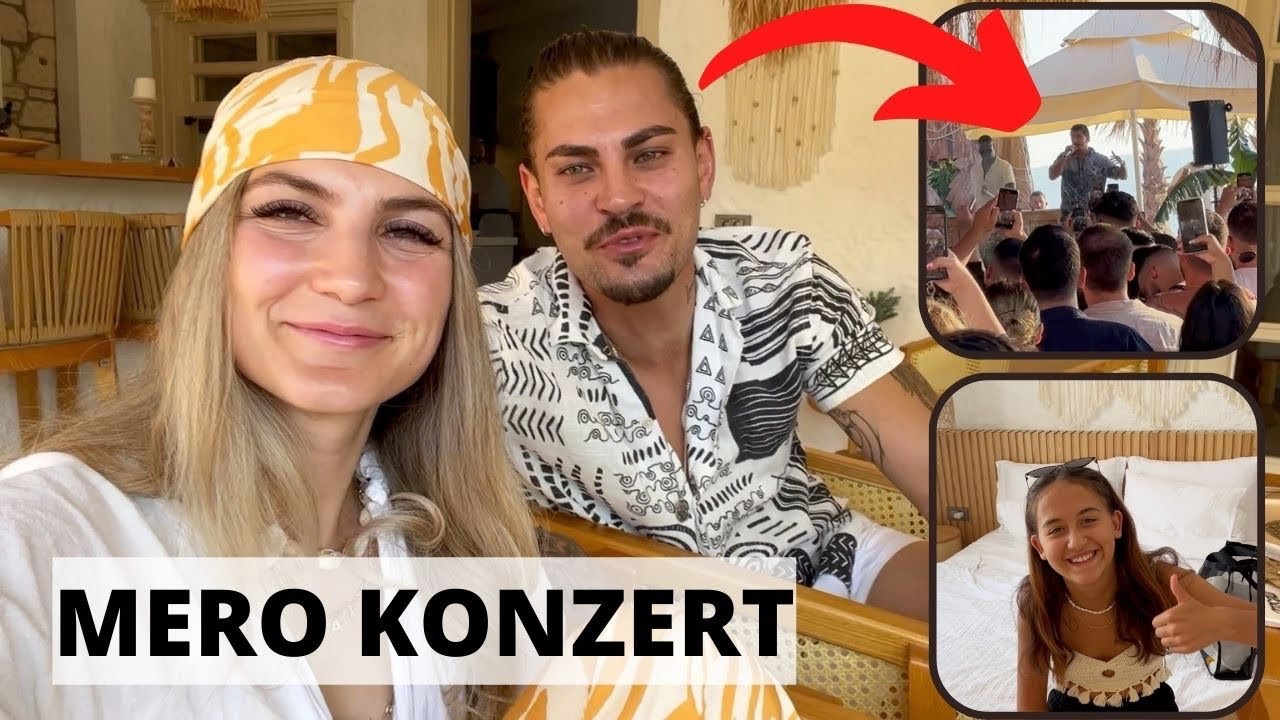 MERO KONZERT in der TÜRKEI - Urlaub mit MILEY♥️| TBATB