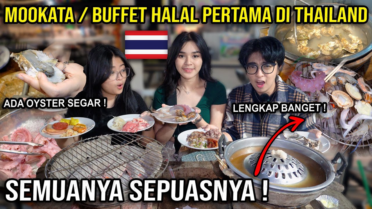 MOOKATA BUFFET HALAL PERTAMA DI THAILAND !!!