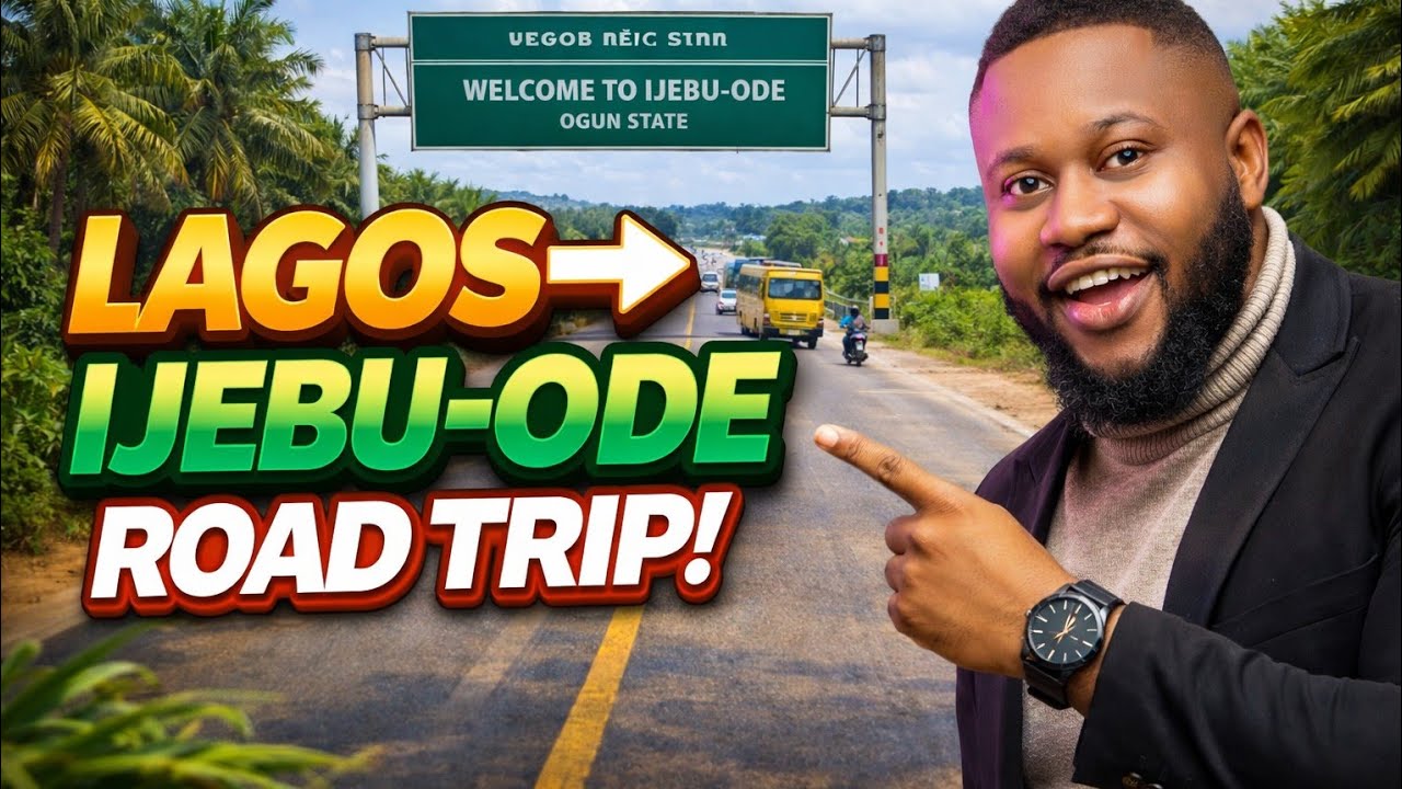 Exploring Nigeria: Road Trip from Lagos to Ijebu-Ode