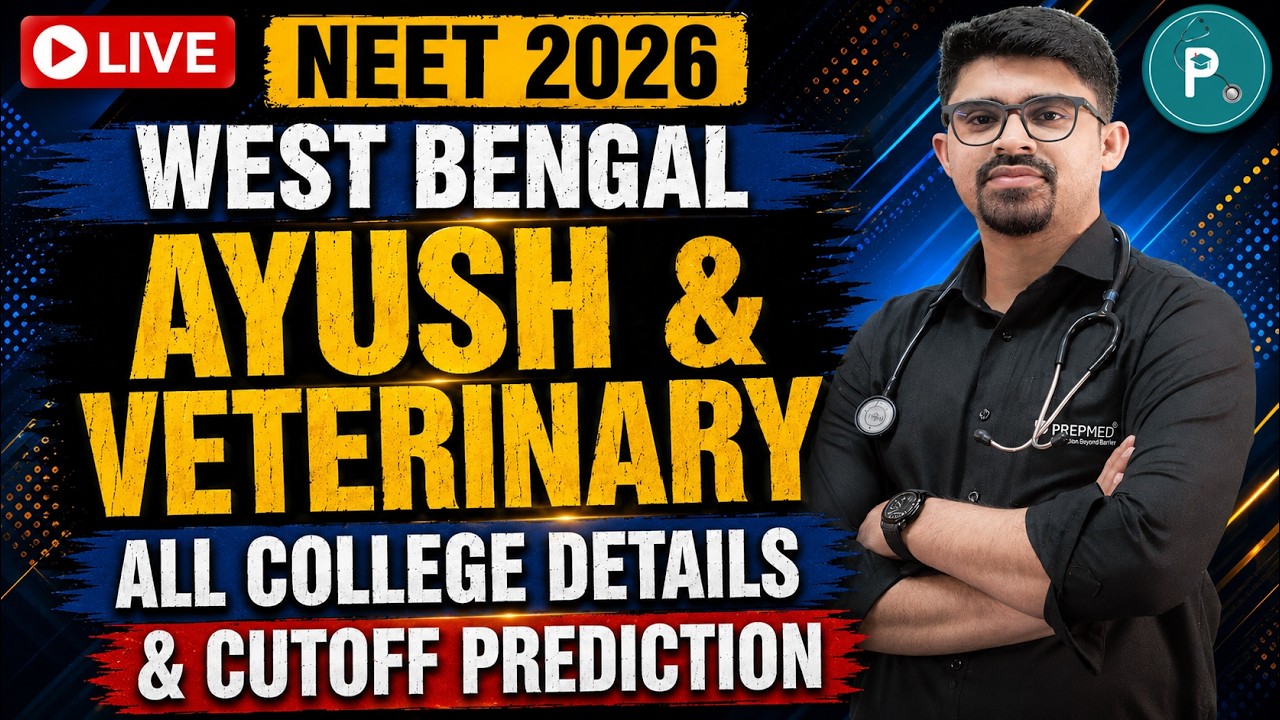 LIVE NEET 2026 | West Bengal AYUSH & Veterinary | All College Details, Fees & Cutoff Prediction