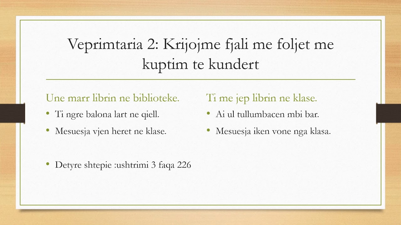 Gjuhe Shqipe.Kl 2.Tema:Foljet me  kuptim  te kundert.
