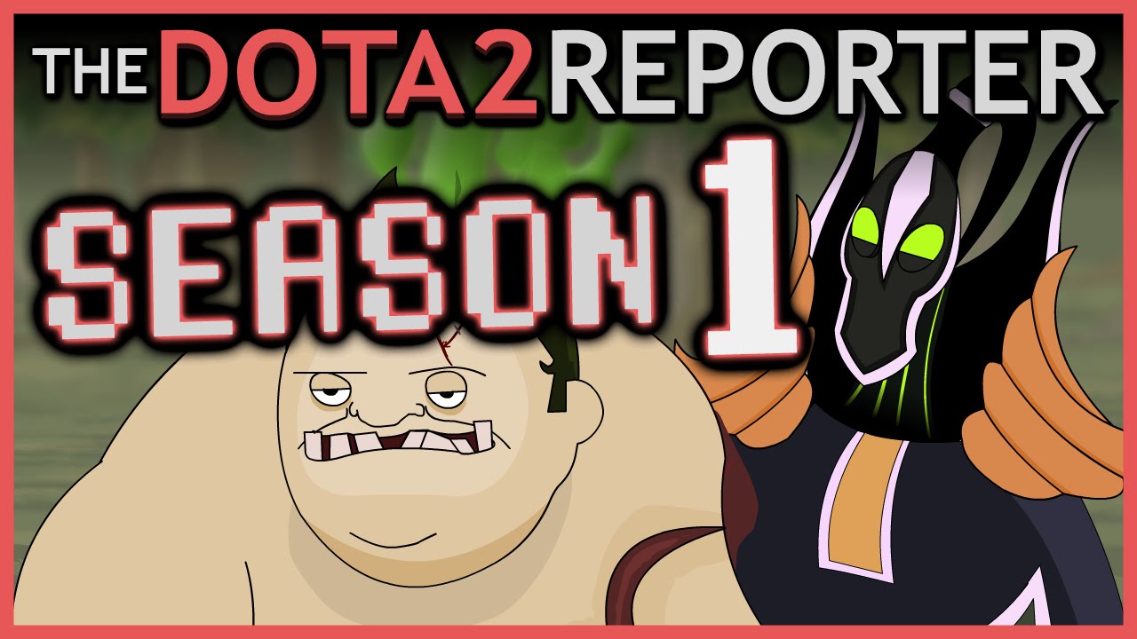 The DOTA 2 Reporter: Season 1 [All Episodes]