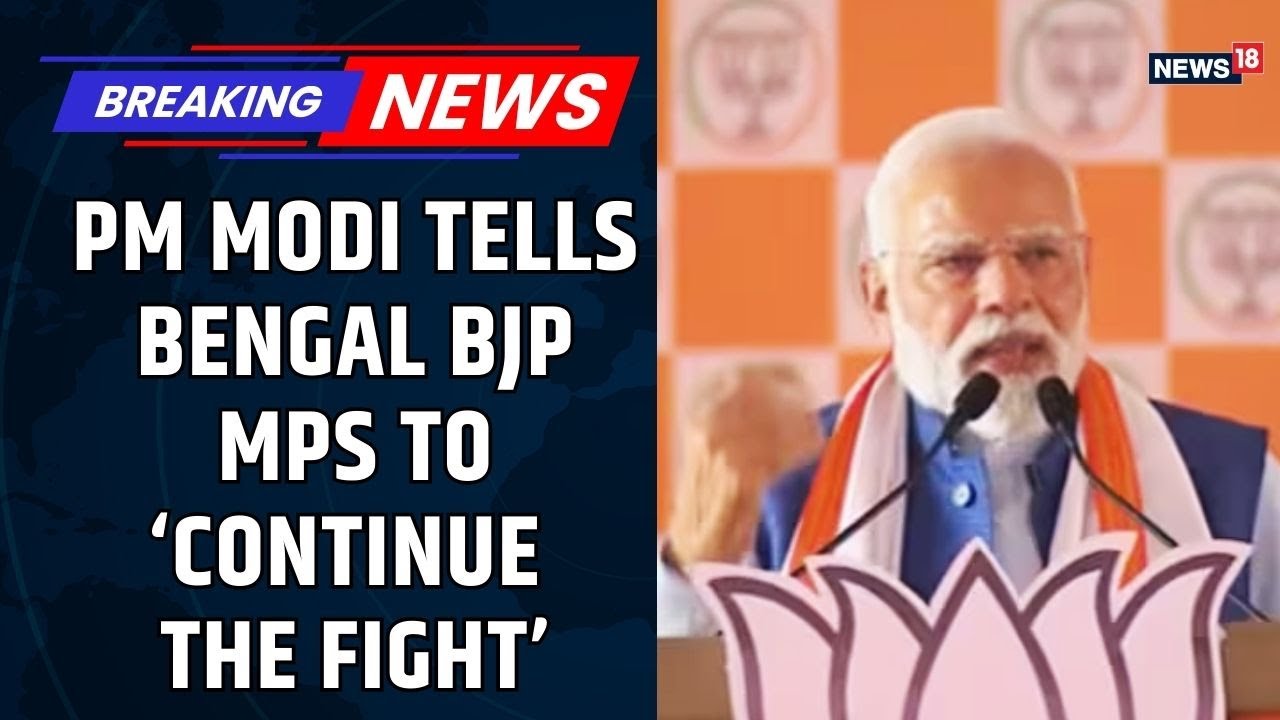 &ldquo;Continue The Fight&rdquo;: PM Modi&rsquo;s Strong Message to Bengal BJP MPs Ahead of 2026 Elections | Bengal