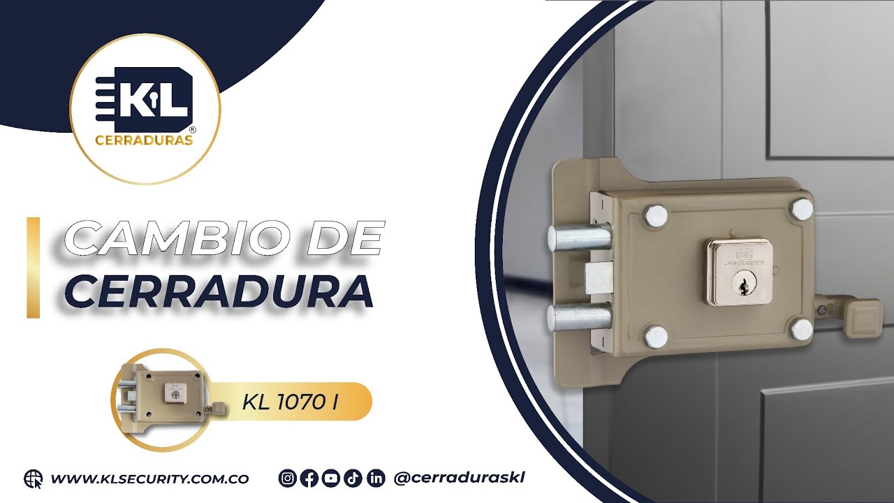 Cambio de Cerradura por KL 1070 I