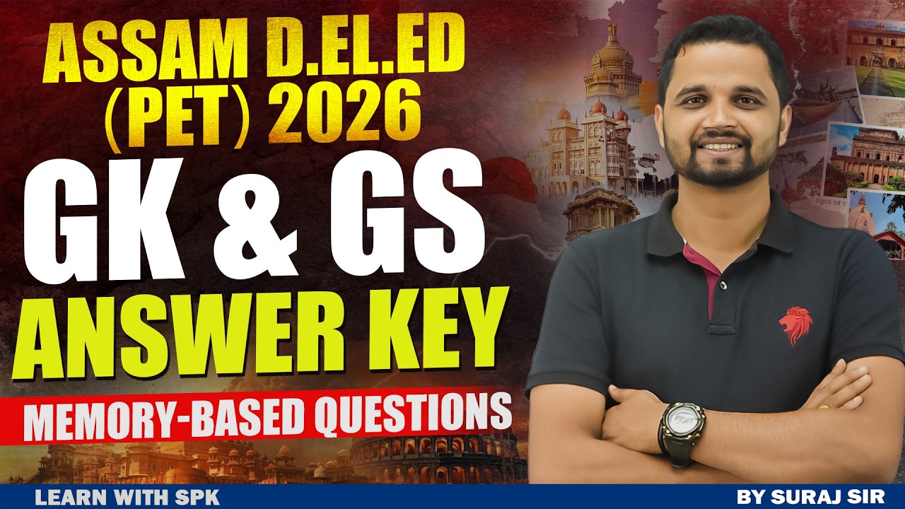 Paper Analysis ( GK/GS ) || Assam D.El.Ed. (PET) Exam 2026 || BY SURAJ SIR