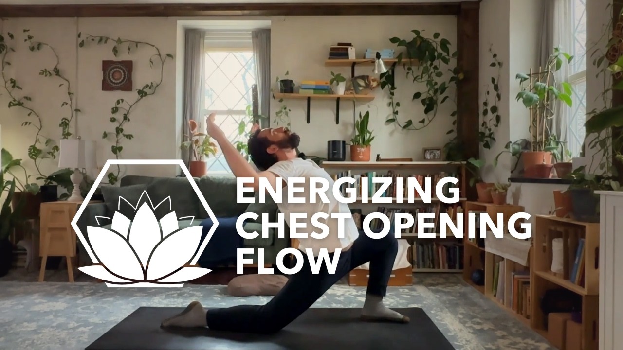 Yoga for Chest Opening and Energy
