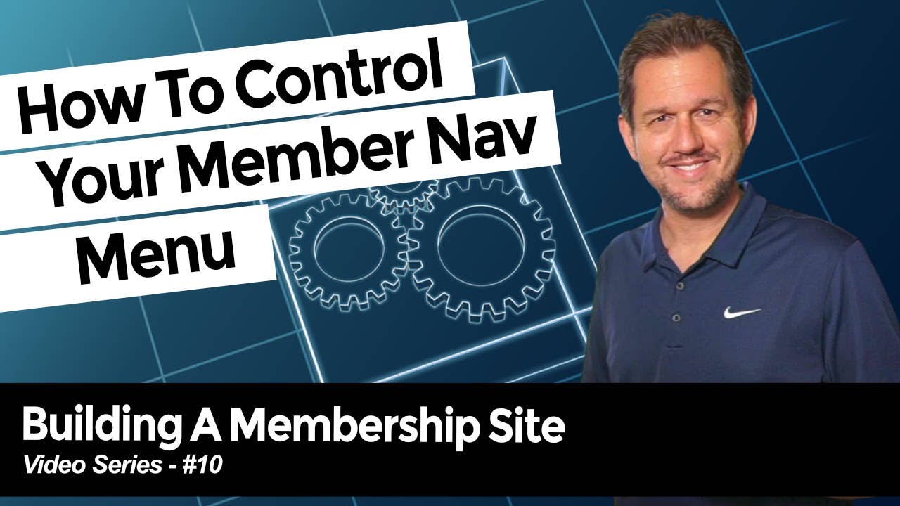How To Control Your Menu Navigation For Your Membership Site