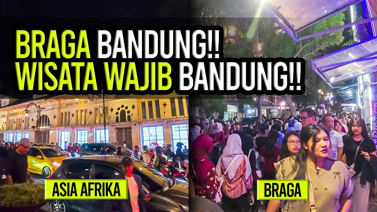 BRAGA BANDUNG 2026!!! TEMPAT WISATA WAJIB BANDUNG!!!