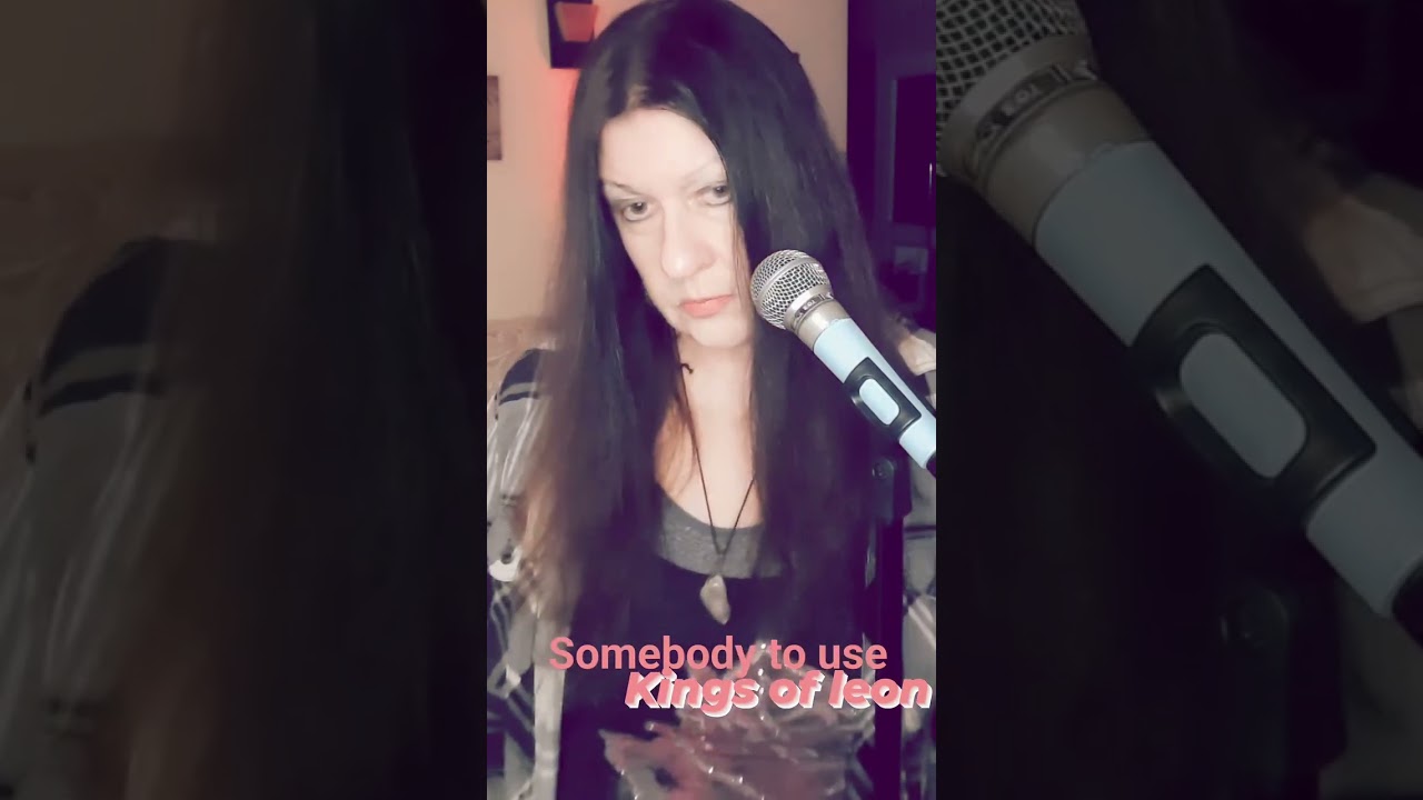 #somebodytouse #kingsofleon #paramore cover by stacey