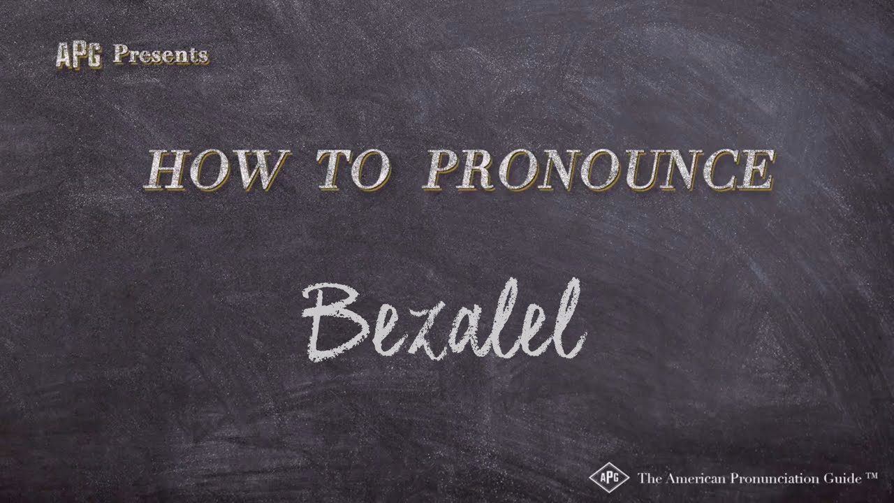 How to Pronounce Bezalel (Real Life Examples!)
