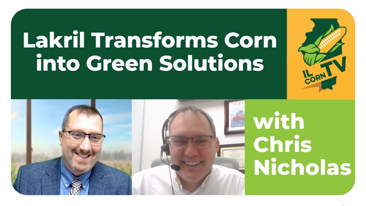Lakril Transforms Corn into Green Solutions
