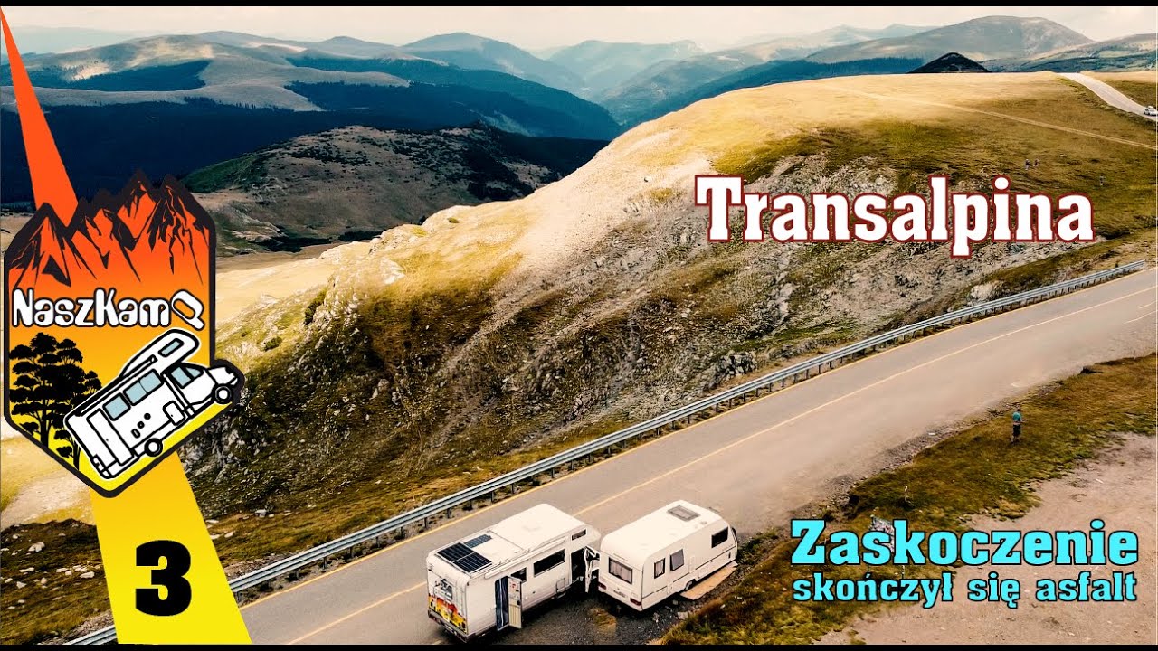 Transalpina kamperem - Czy to dobry pomysł?