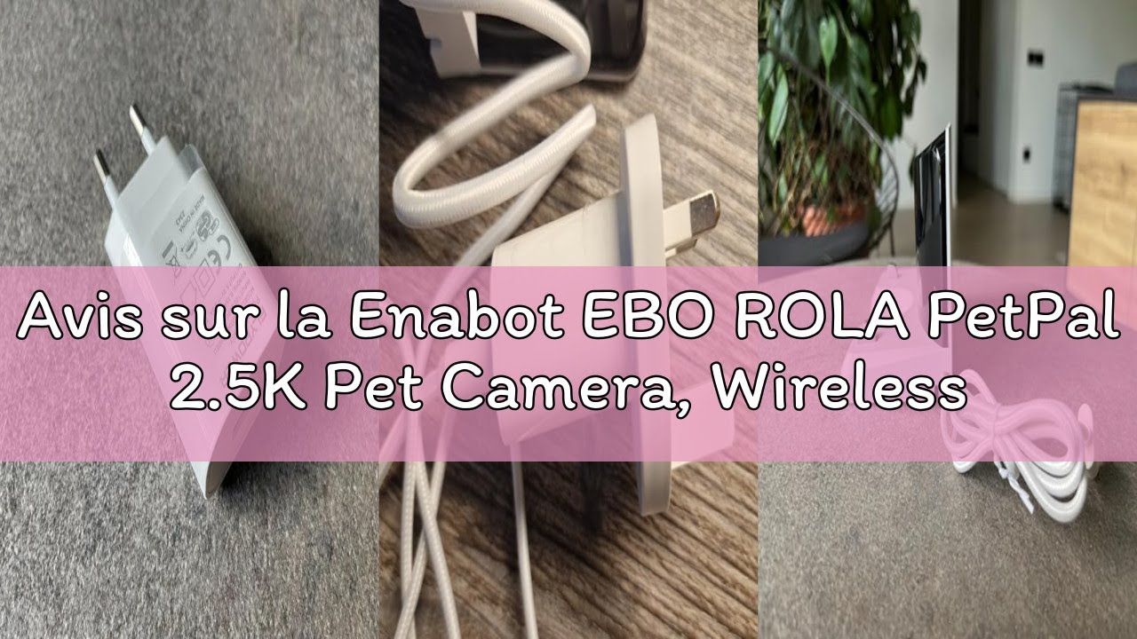 Avis sur la Enabot EBO ROLA PetPal 2.5K Pet Camera, Wireless Camera for Dogs and Cats with EBO ROLA-
